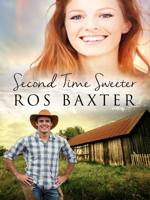 Title details for Second Time Sweeter by Ros Baxter - Wait list